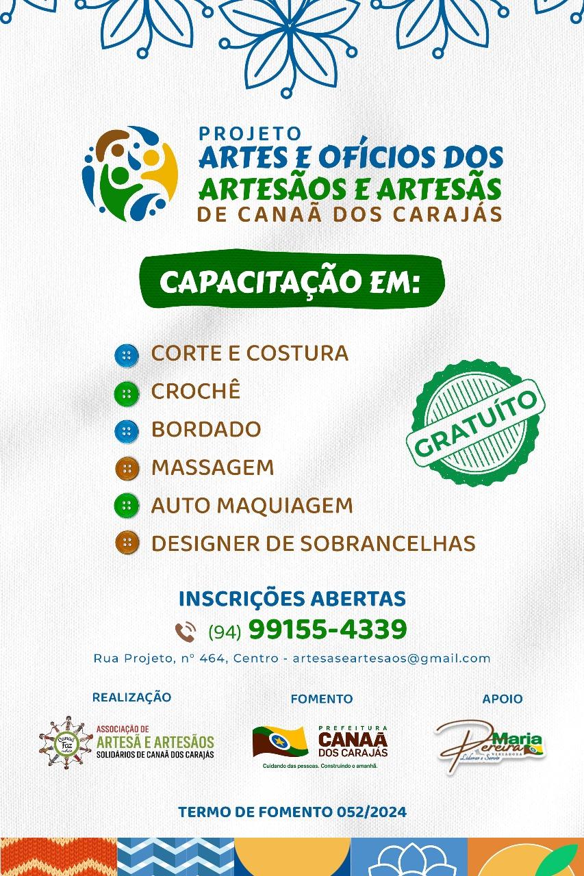 Oportunidade: Associação de Artesãs e Artesãos de Canaã dos Carajás promove projeto para o município