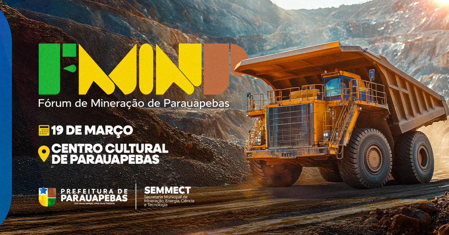 Fórum de Mineração de Parauapebas acontece no dia 19 de março