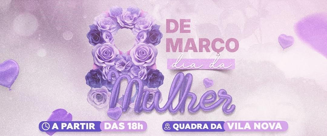 Prefeitura de Novo Repartimento realiza programação de Dia Internacional da Mulher neste sábado (8)