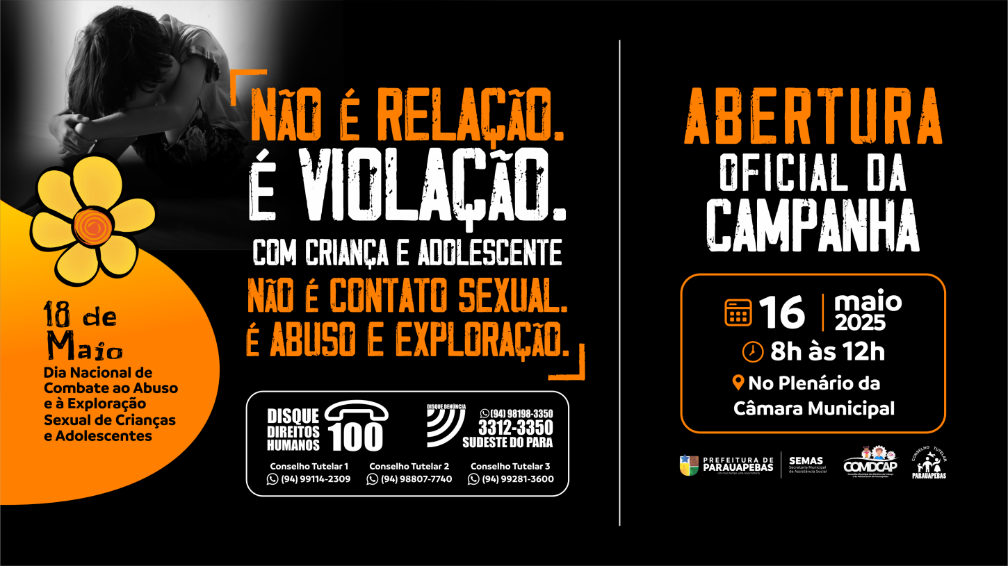 Campanha de prevenção de abuso e exploração sexual de crianças e adolescentes em Parauapebas