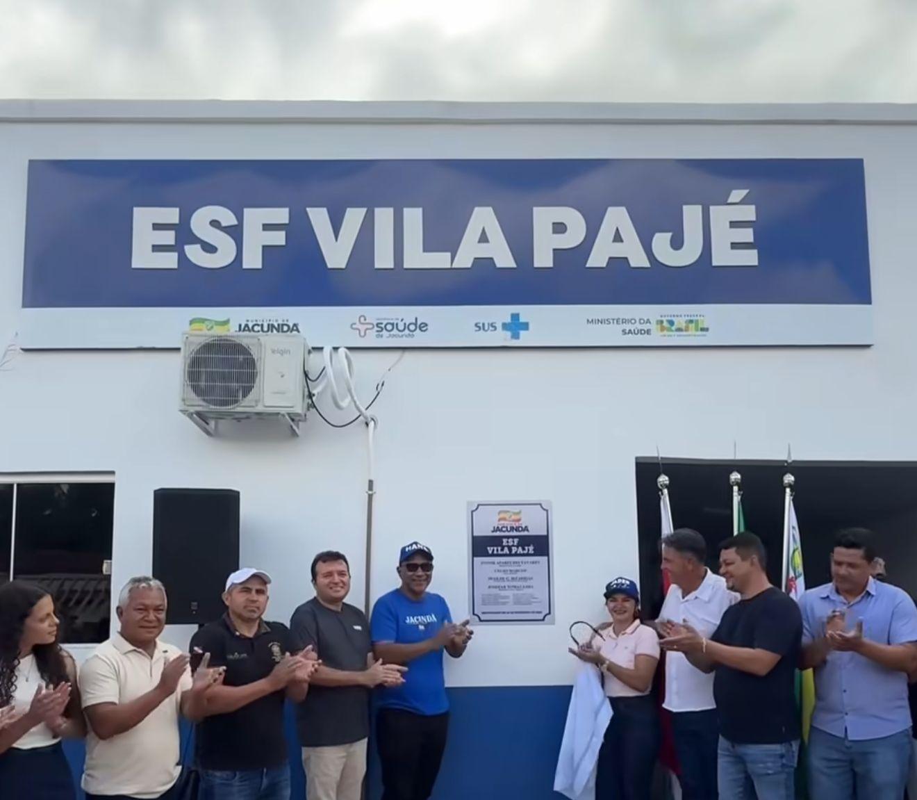 Itonir Tavares reinaugura ESF da Vila Pajé e fortalece a saúde em Jacundá